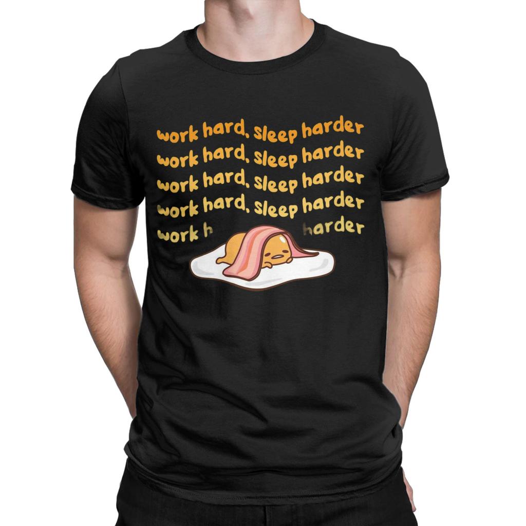 Gudetama Work Hard Sleep Harder  T Shirts  100% Cotton Clothing Crazy Short Sleeve Round Collar Tee Shirt Printed T-Shirt