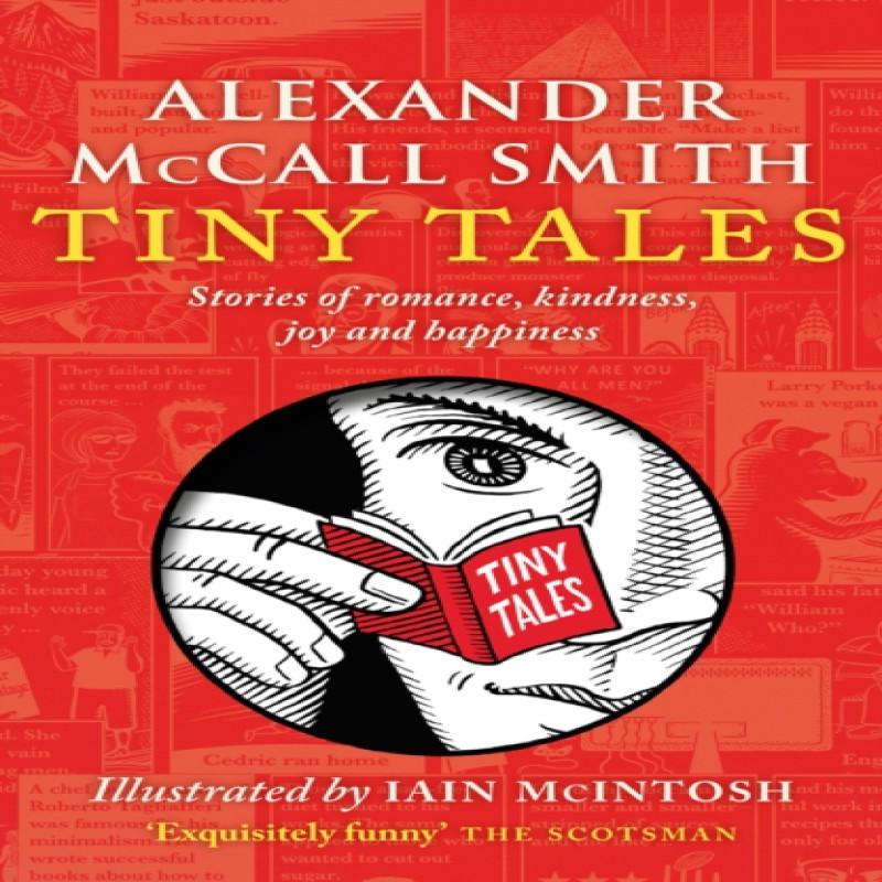 Tiny Tales by Alexander McCall Smith Paperback Book 9781846975738