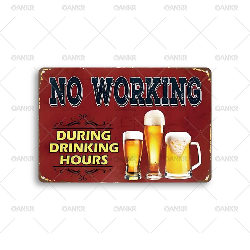 Vintage Pub Bar Club Decor Metal Tin Sign No Working During Drinking Hours Poster Retro Metal Signs for Home Wall Decor Plaque 20x30cm
