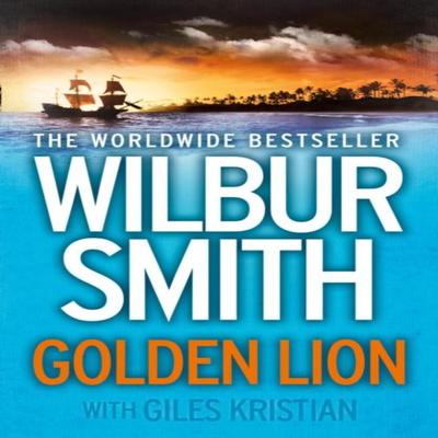 Golden Lion by Wilbur Smith Paperback Book 9780007535743