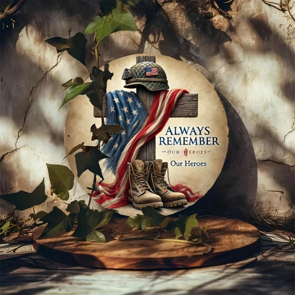 Metal Patriotic Wall Art Sign Remember Our Heroes 7.8x7.8 Inch 2D Flat Print Home Bar Cafe Decor