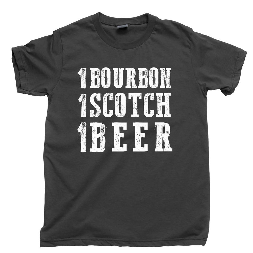 

One Bourbon One Scotch One Beer T Shirt I Drink Alone Whisky Whiskey Bar Tee 4XL