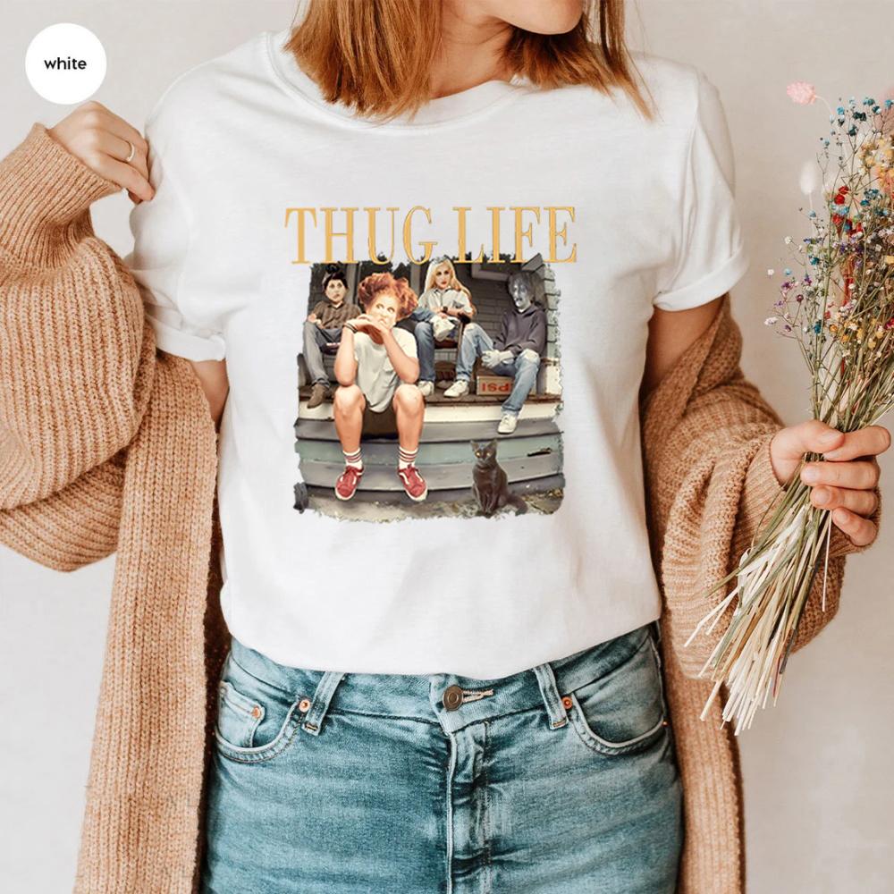 Thug Life Halloween Bad Witches T Shirt Retro Witches Movie Shirts Halloween Character Top Halloween Sanderson Sisters Gift