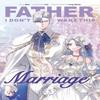 Father I Dont Want This Marriage Vol. 5 by Yuri Paperback Book 9781911720140
