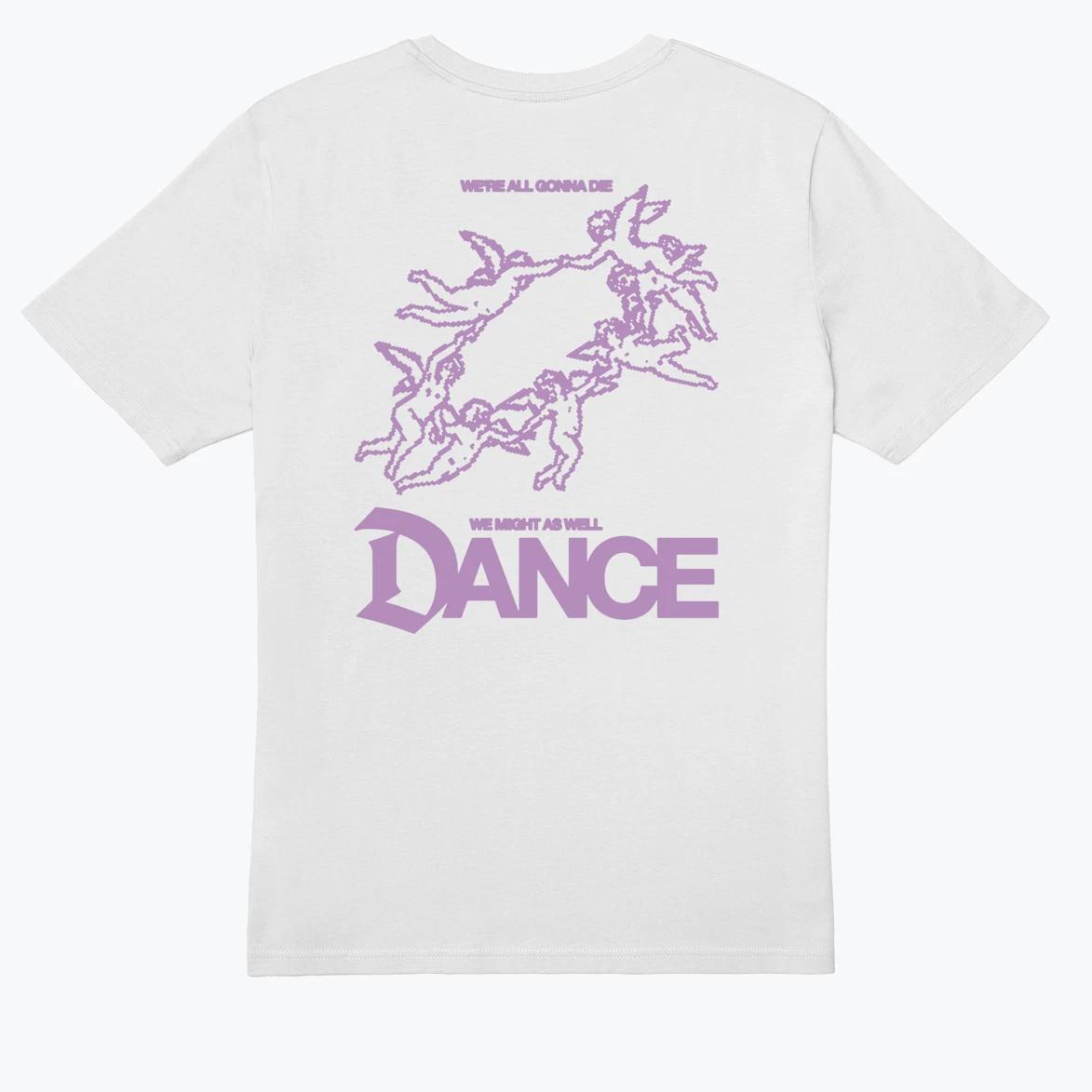 We might as well dance  Original T-shirt, Cotton Streetwear T-shirt XXXXL