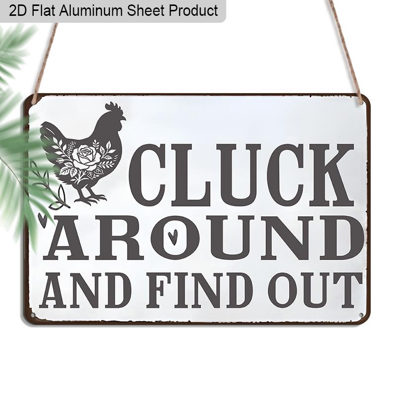 

2D Flat 1pc 12 x8 Retro Chicken Humour Aluminium Wall Art with CLUCK AROUND AND FIND OUT Quote - Vintage Farm Decor, Rooster Silhouette Design 20*30cm