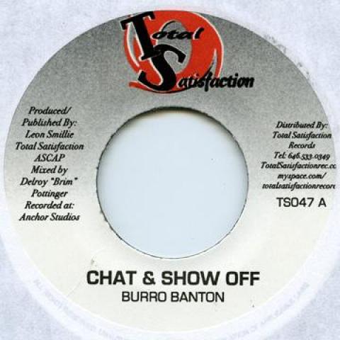 

7-дюймовая пластинка BURRO BANTON / CHANTEL - Chat & Show Off / Your Love TS047 Total Satisfact 2008 US Регги, Ска и Даб