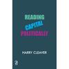 Reading Capital Politically As Social Movements Waned In The Late 70S,