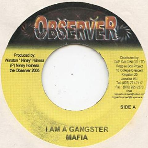 7inch Record MAFIA / OBSERVER ALL STARS - I Am A Gangster / Bullet Observer 2005 Jamaica Reggae, Ska & Dub