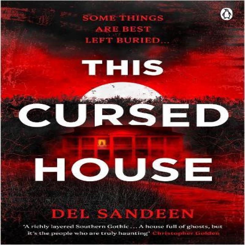 This Cursed House by Del Sandeen Paperback Book 9781405969796