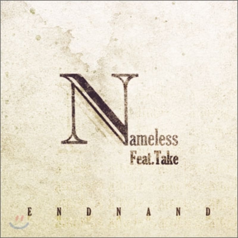 

Nameless 1st Album - Breakup... And Another Beginning (Feat. Take)