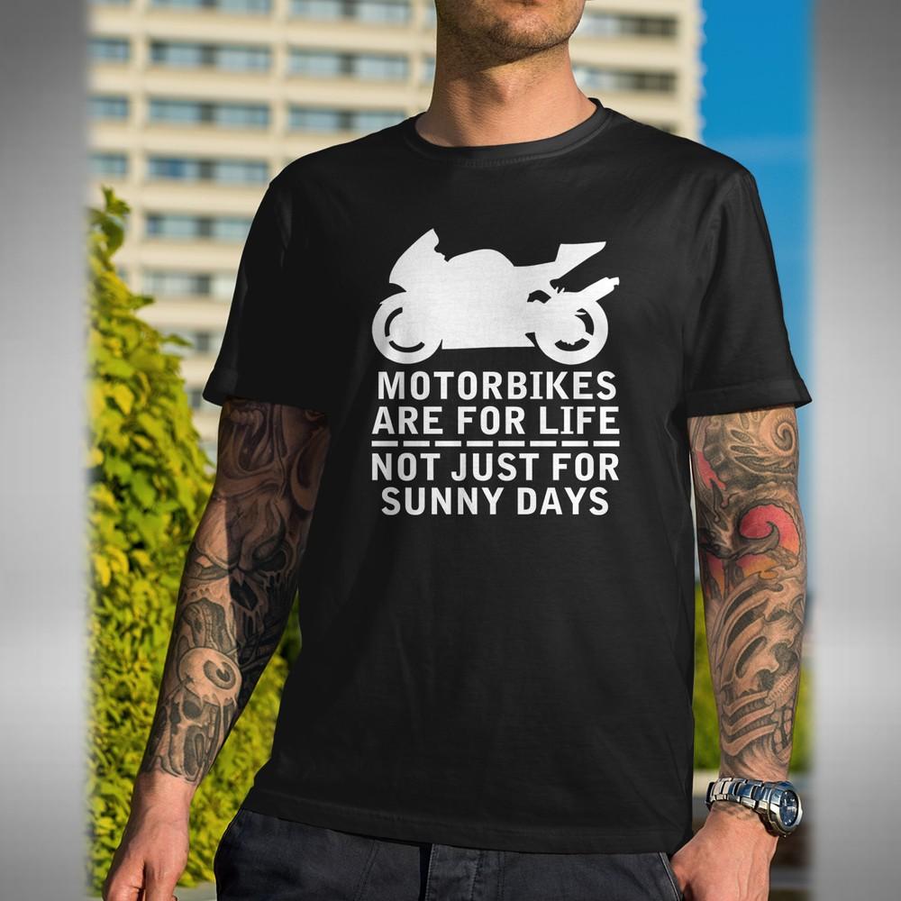 

Motorbikes Are For Life T-Shirt Superbike Motorbike Bikes Road Bike Biker XL