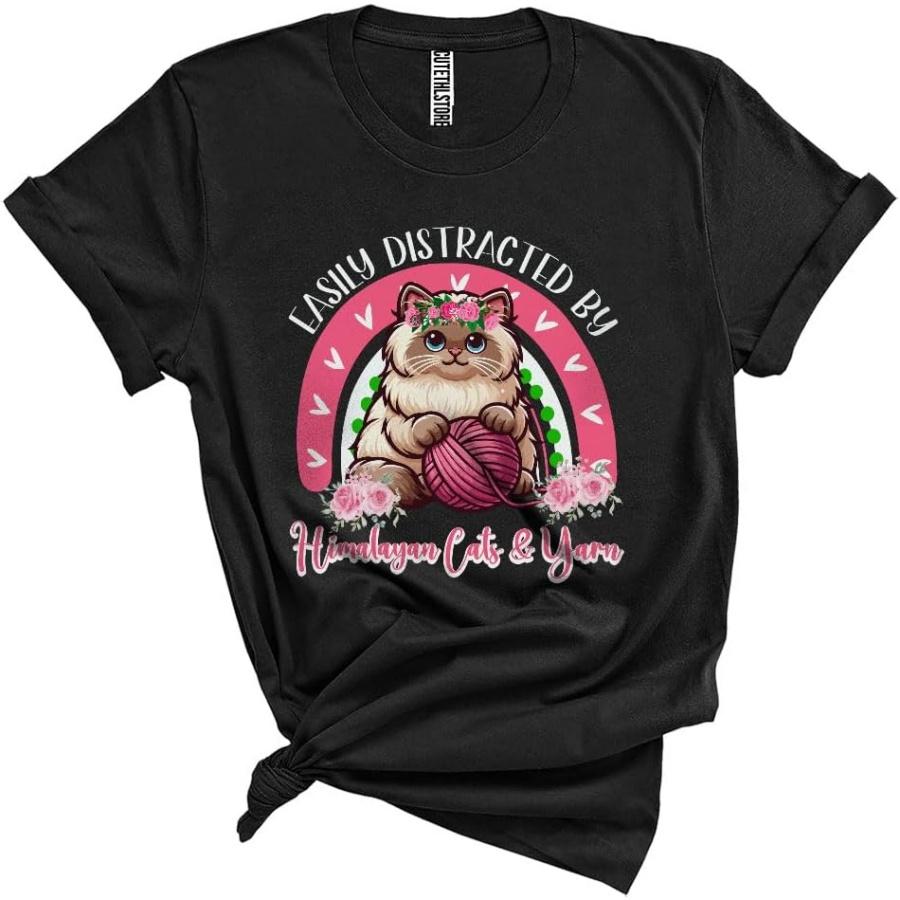 Easily Distracted by Himalayan Cats and Yarn, Adorable Knitting Kitten Owner, Flowers Rainbow Unisex T-Shirt S