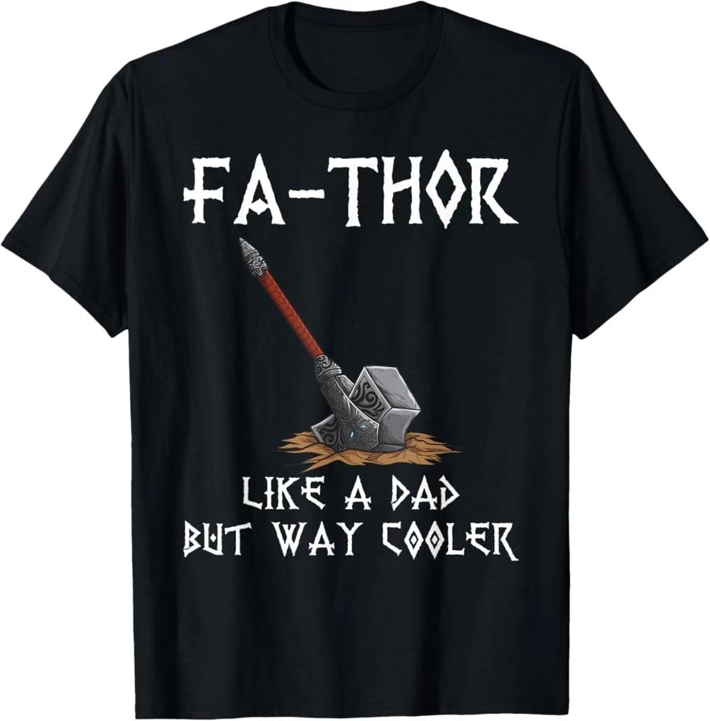 Fa-Thor - fathers day fathers day gift dad father T-Shirt S