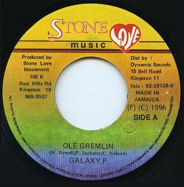 7inch Record GALAXY P - Ole Gremlin NONE Stone Love Musi 1996 Jamaica Reggae, Ska & Dub Used