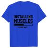 T Shirt for Men Oversized Men's T-shirt Summer Stylish Sweatshirt Installing Muscles Please Wait Print Style Short Sleeve Tees