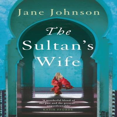 The Sultans Wife by Jane Johnson Paperback Book 9781789545296