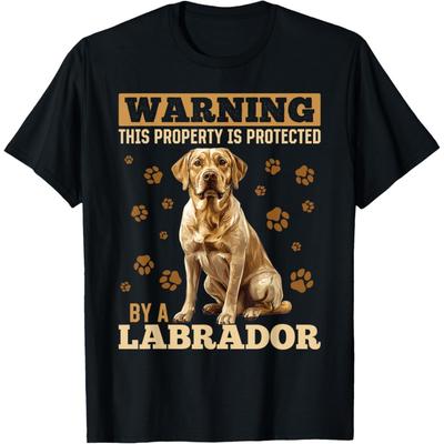 Labrador Retriever Dog Breed Warning This Property Is T-Shirt