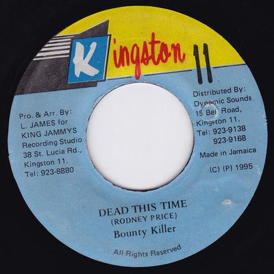 7inch Record BOUNTY KILLER  Dead This Time NONE Kingston 11 1995 Jamaica Reggae Ska  Dub Used