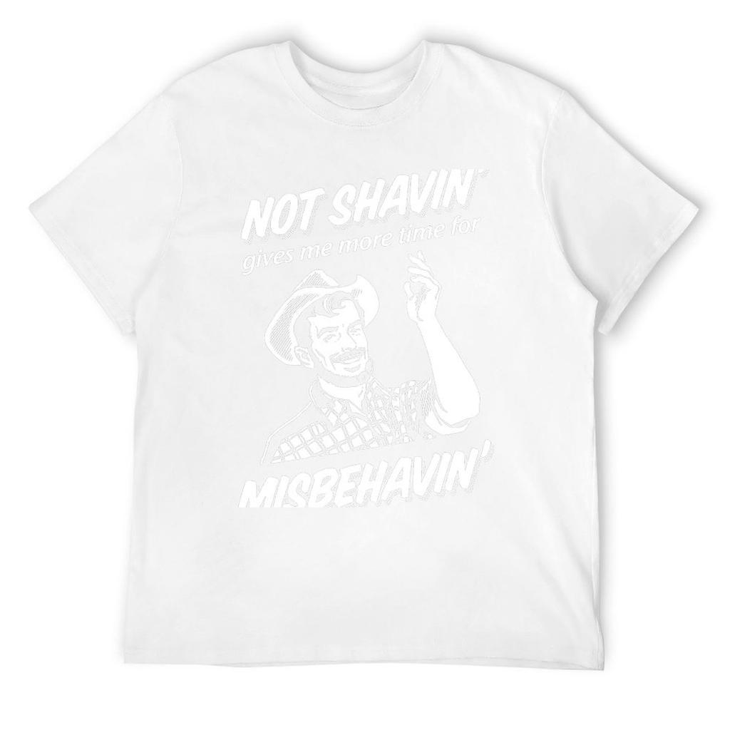 Not Shavin' Gives Me More Time for Misbehavin' T-Shirt Korean Fashion Oversizeds Sweat Men Tshirt
