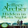 Hidden In Plain Sight by Jeffrey Archer Paperback Book 9781035040711