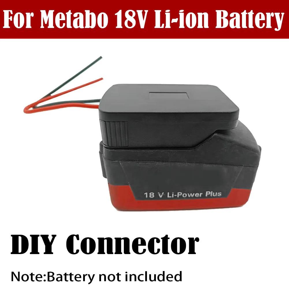 Адаптер аккумулятора для Metabo 18V LiIon Преобразует в DIY Выходную док-станцию Разъем питания для Электровелосипеда/Скейтборда/Игрушечного автомобиля China Mainland
