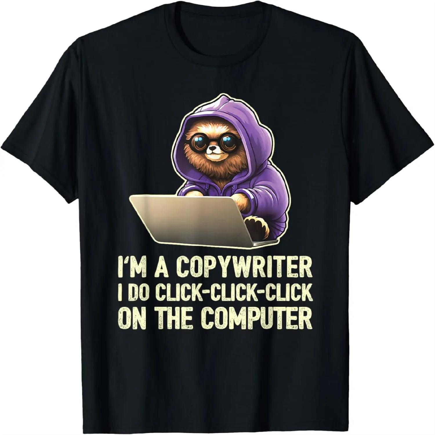 

I m a Copywriter, I Do Click-Click-Click On The Computer T-Shirt XXXXXL різнокольоровий