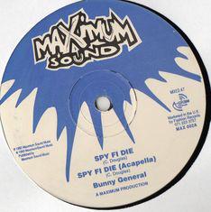 

12inch Record BUNNY GENERAL / GOSPEL FISH - Spy Fi Die / Uno Fe Hear MAX002 Maximum Sound 1993 UK Reggae, Ska & Dub Used