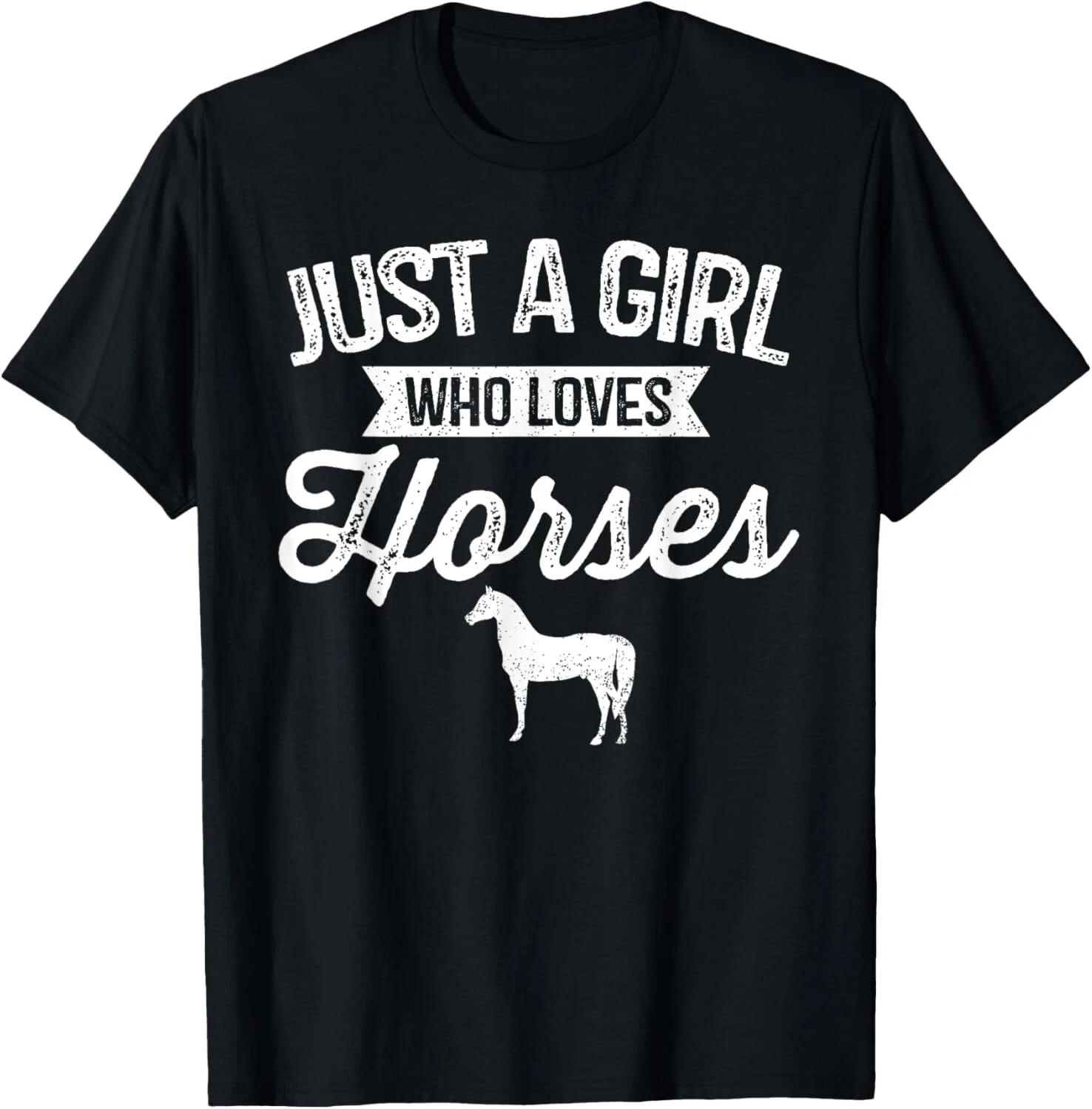 

Just A Girl Who Loves Horses Horseback Riding Lover Gift Unisex T-Shirt S