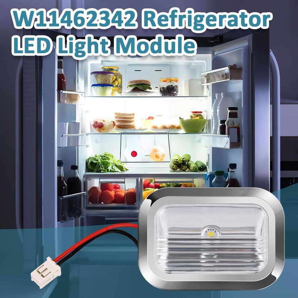 W11462342 Refrigerator LED Light Assembly for Whirlpool Kitchen Aid Jenn Air Light Module -Replaces W10607479 W10843339 W10908166