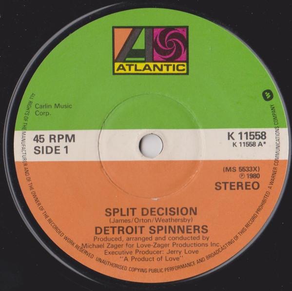 

7inch Record SPINNERS - Split Decision K11558 Atlantic 1980 UK Soul/Funk Used