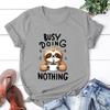 New Fashion Sloth Busy Doing Nothing Print Graphic T Shirt Unisex Fashion Casual Short Sleeve Shirt Tee