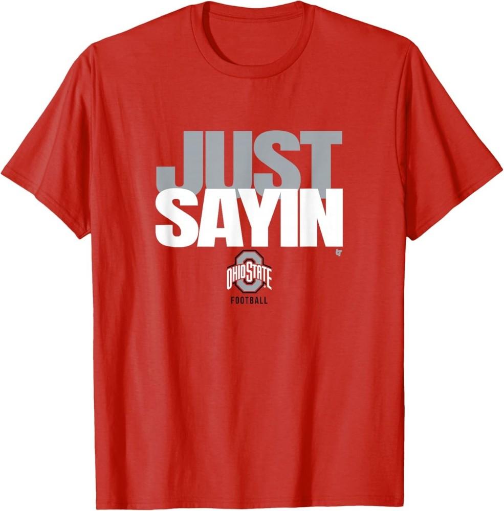 Julian Sayin - Just Sayin (Red) - Ohio State Football T-Shirt L