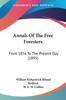 Cartea Annals Of The Free Foresters From 1856 To The Present Day From 1856 To The Pre by W. E. W. Collins - Paperback