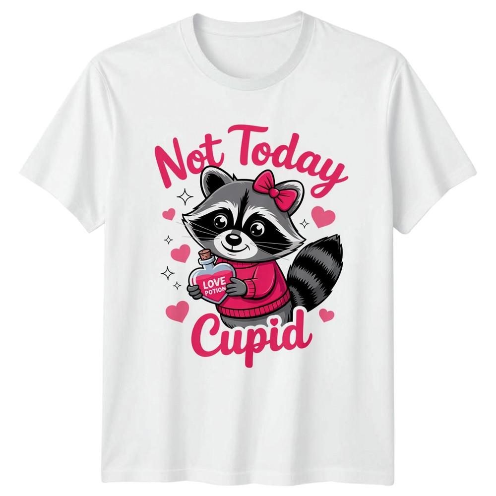 Not Today Cupid Love Potion Unisexs TShirt Raccoon Anti Valentines Day S