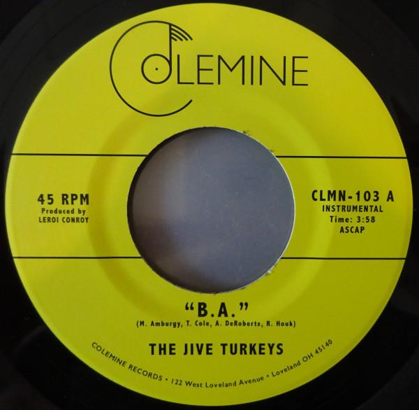 

7inch Record JIVE TURKEYS - B.A. CLMN103 Colemine Record 2021 US Soul/Funk