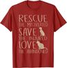 Rescue Save Love Animal Rescue Dog Cat Lover Graphic Tee Short Sleeve Casual TShirt