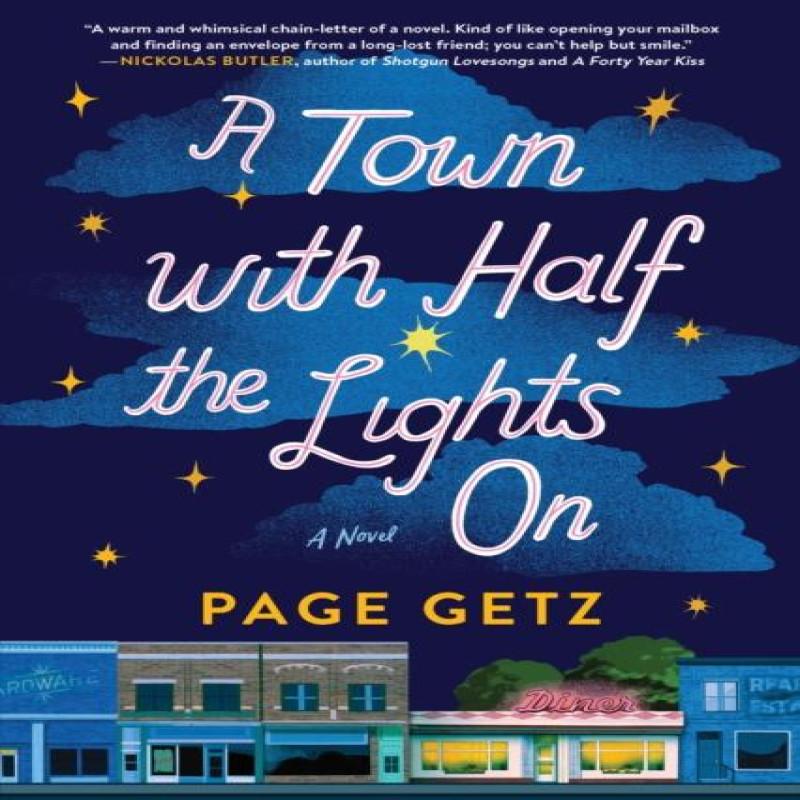 A Town with Half the Lights On by Page Getz Paperback Book 9781464226960