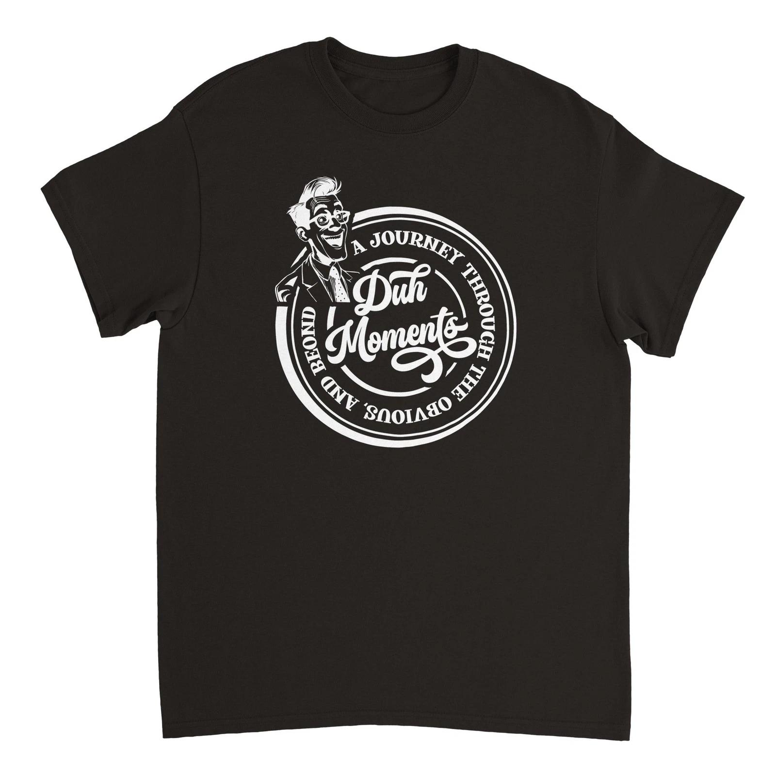 Duh Moments T-shirt XXL
