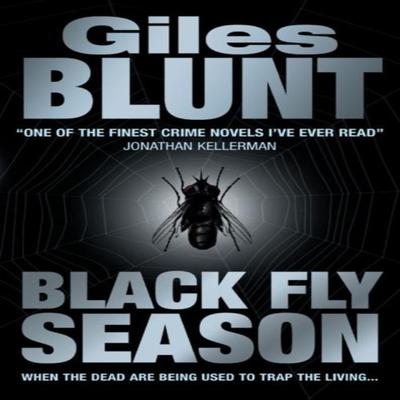 Black Fly Season by Giles Blunt Paperback Book 9780007151363