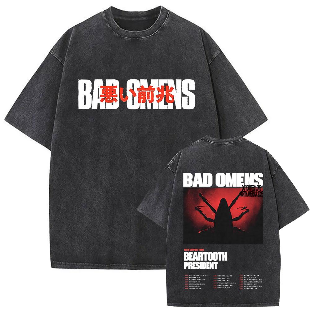 Washed Vintage Rock Band Bad Omens Graphic Tshirt Do You Feel Love Tour 2026 T Shirt Men Women Casual Oversized Cotton Tshirts
