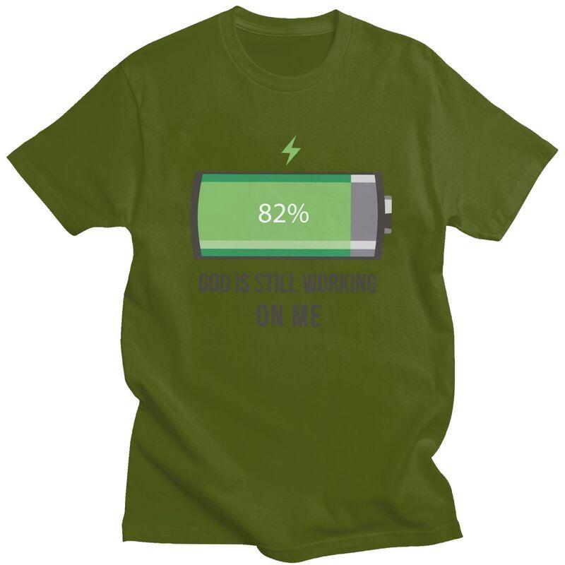 Custom Cool God Is Still Working On Me Battery Loading T Shirt Men 100 Cotton Tshirt Casual Tee Tops Fashion Tshirt