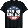 Harris Waltz 2024 We're Not Going Back Funny T-Shirt Unisex T-Shirt