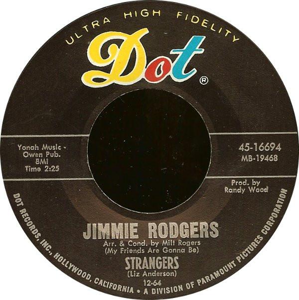 

7inch Record JIMMIE RODGERS My Friends Are Gonna Be Strangers 4516694 Dot Records 1964 US Pop Used