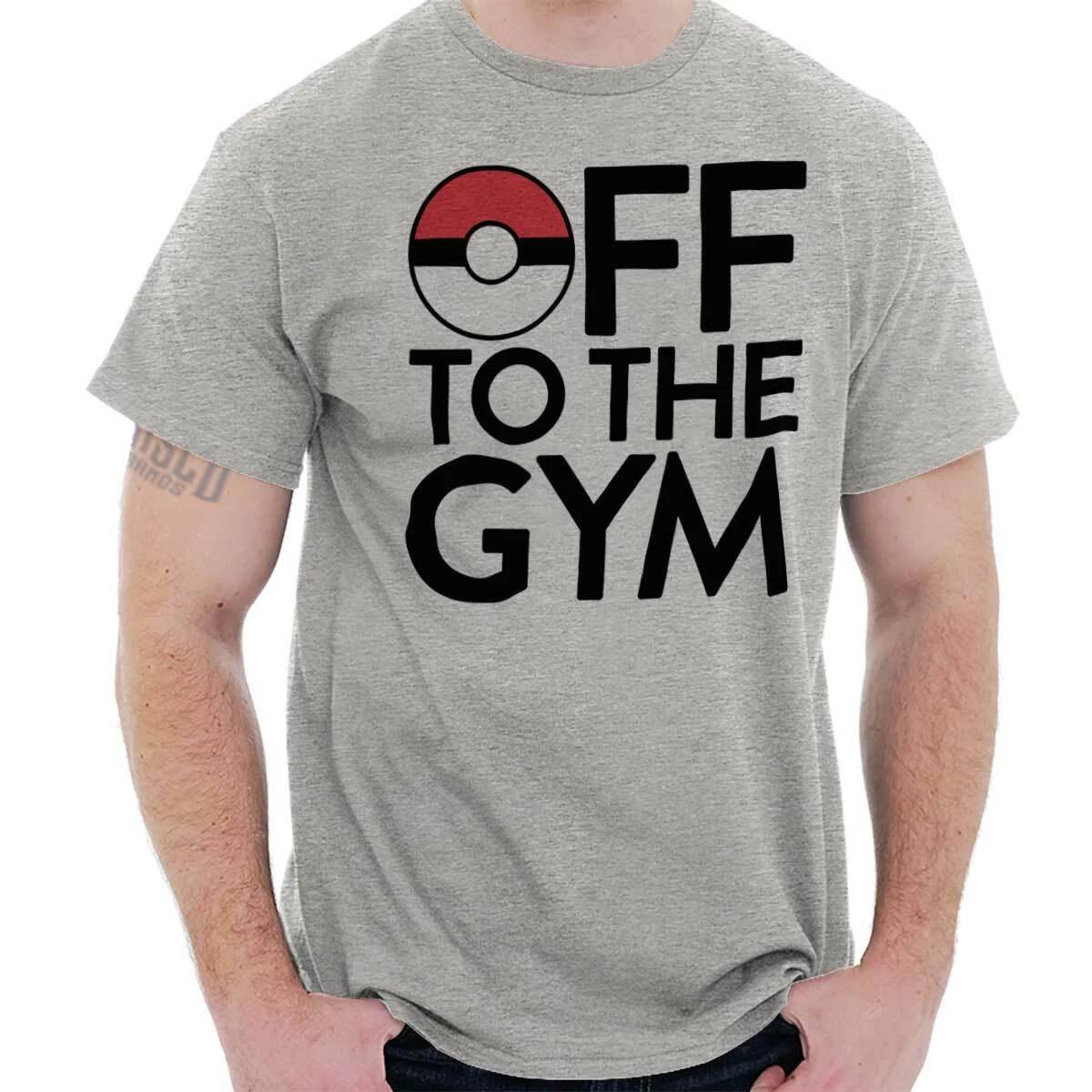 Funny Off To The Gym GO Trainer Workout Joke Womens or Mens Crewneck T Shirt Tee XXXL