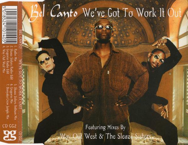 CD BEL CANTO Weve Got To Work It Out CDGG2 Good Groove Rec 1995 UK Танцевальная Электроника Б/у