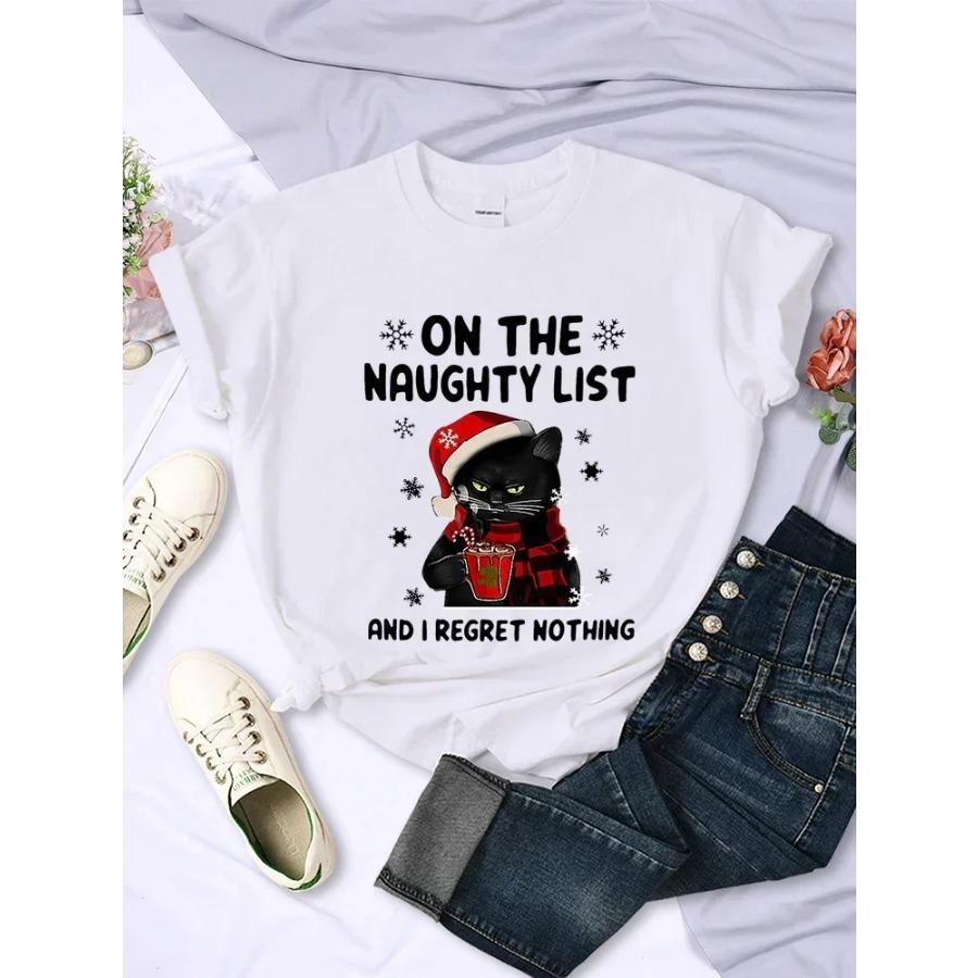 Cotton CHRISTMAS Female T-Shirts SANTA CAT ON THE NAUGHTY LIST AND I REGRET NOTHING Fashion Tee Clothing Harajuku Women Tops