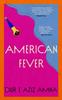 American Fever by Dur E Aziz Amna Hardback Book 9781529393354