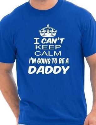 Cant Keep Calm Going To Be A Daddy New Baby Dad New Parent Mens Funny Size S-XX