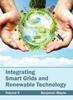 Cartea Integrating Smart Grids and Renewable Technology: Volume II